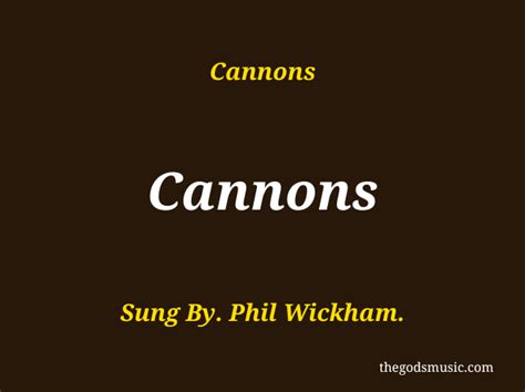 Cannons Christian Song Lyrics .